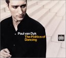 Paul Van Dyk "The Politics Of Dancing"